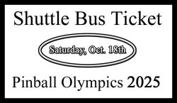 'Pinball Olympics 2025 Shuttle Bus Ticket